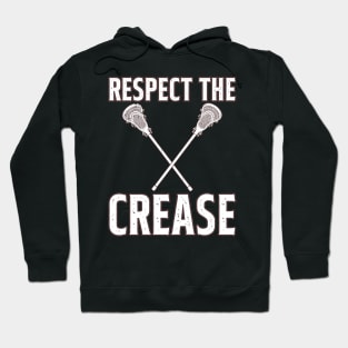 Respect The Crease Lacrosse Hoodie